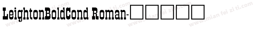LeightonBoldCond Roman字体转换